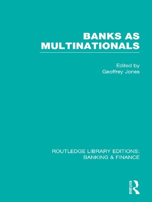 cover image of Banks as Multinationals (RLE Banking & Finance)